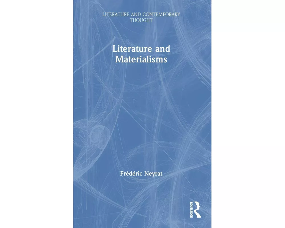 Literature and Materialisms