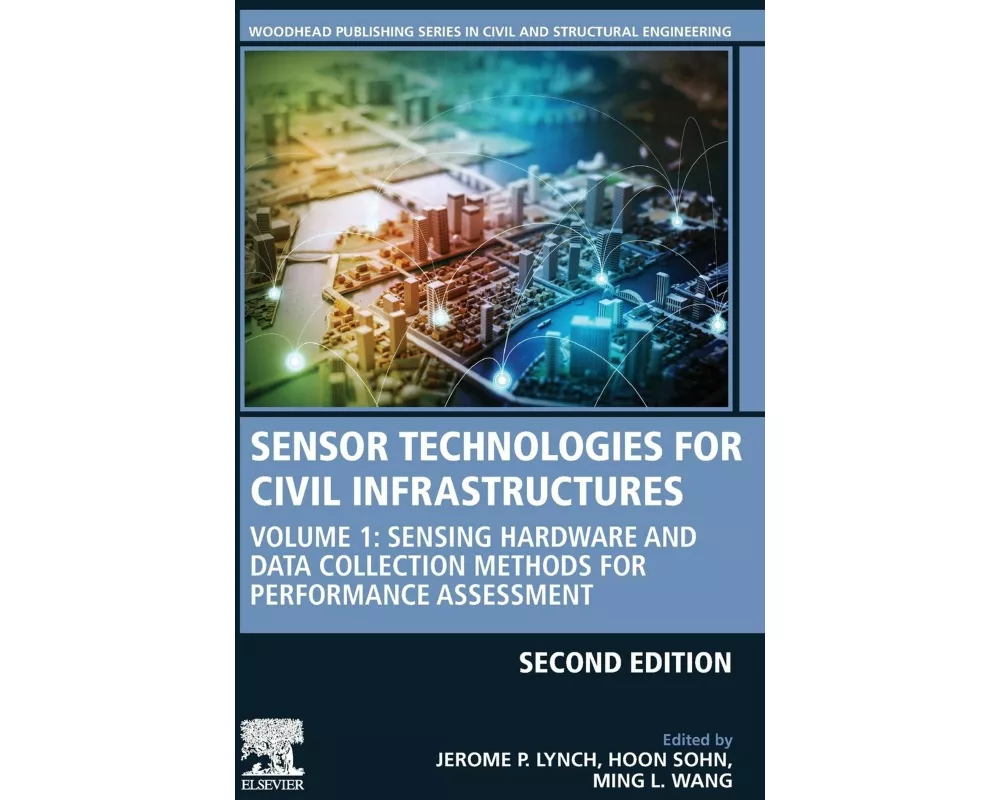 Sensor Technologies for Civil Infrastructures