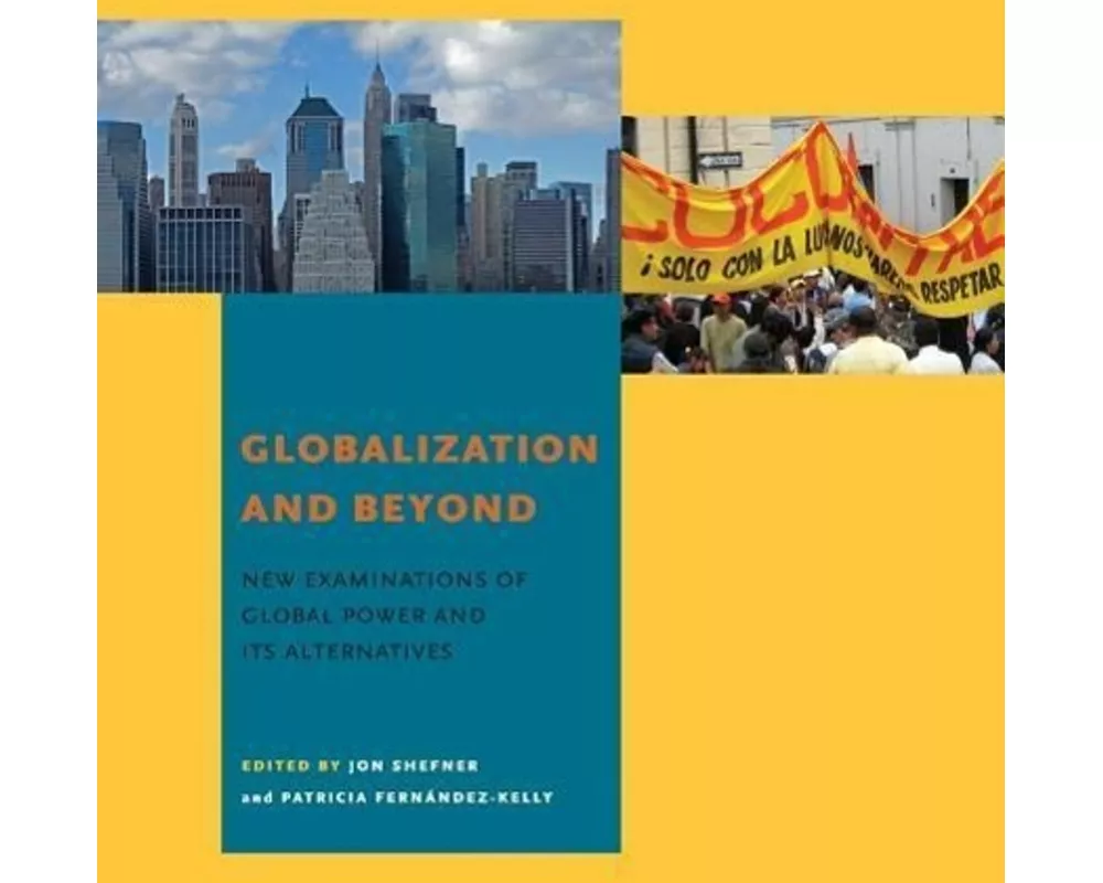 Globalization and Beyond