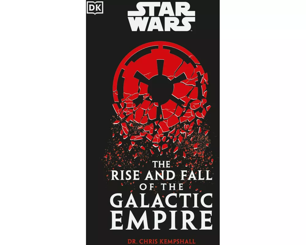 Star Wars The Rise and Fall of the Galactic Empire