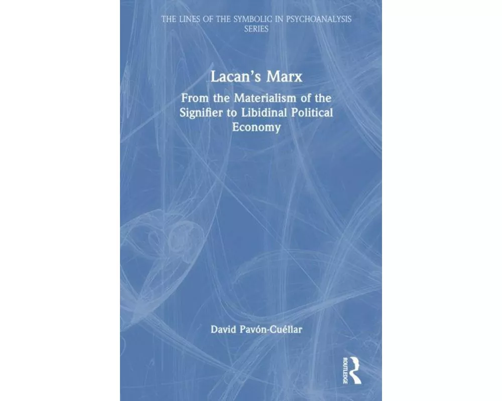 Lacan’s Marx