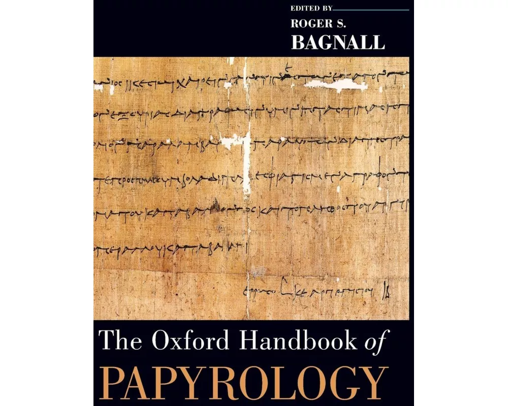 The Oxford Handbook of Papyrology