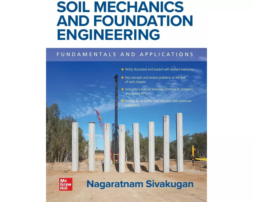 Soil Mechanics and Foundation Engineering: Fundamentals and Applications