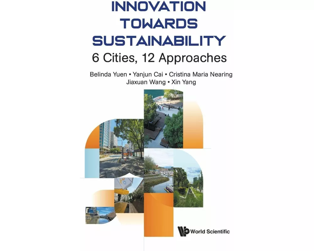 Innovation Towards Sustainability: 6 Cities, 12 Approaches