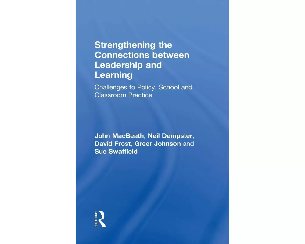 Strengthening the Connections between Leadership and Learning