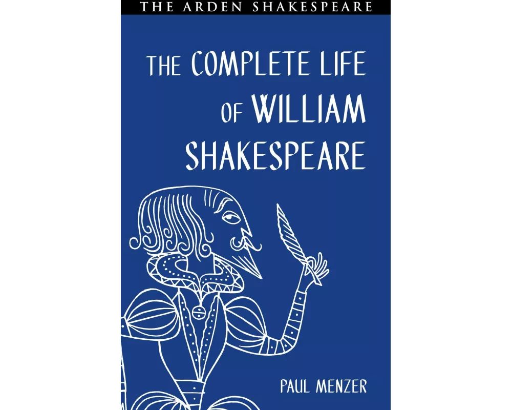 The Complete Life of William Shakespeare