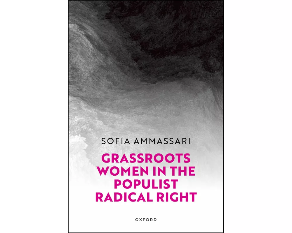Grassroots Women in the Populist Radical Right