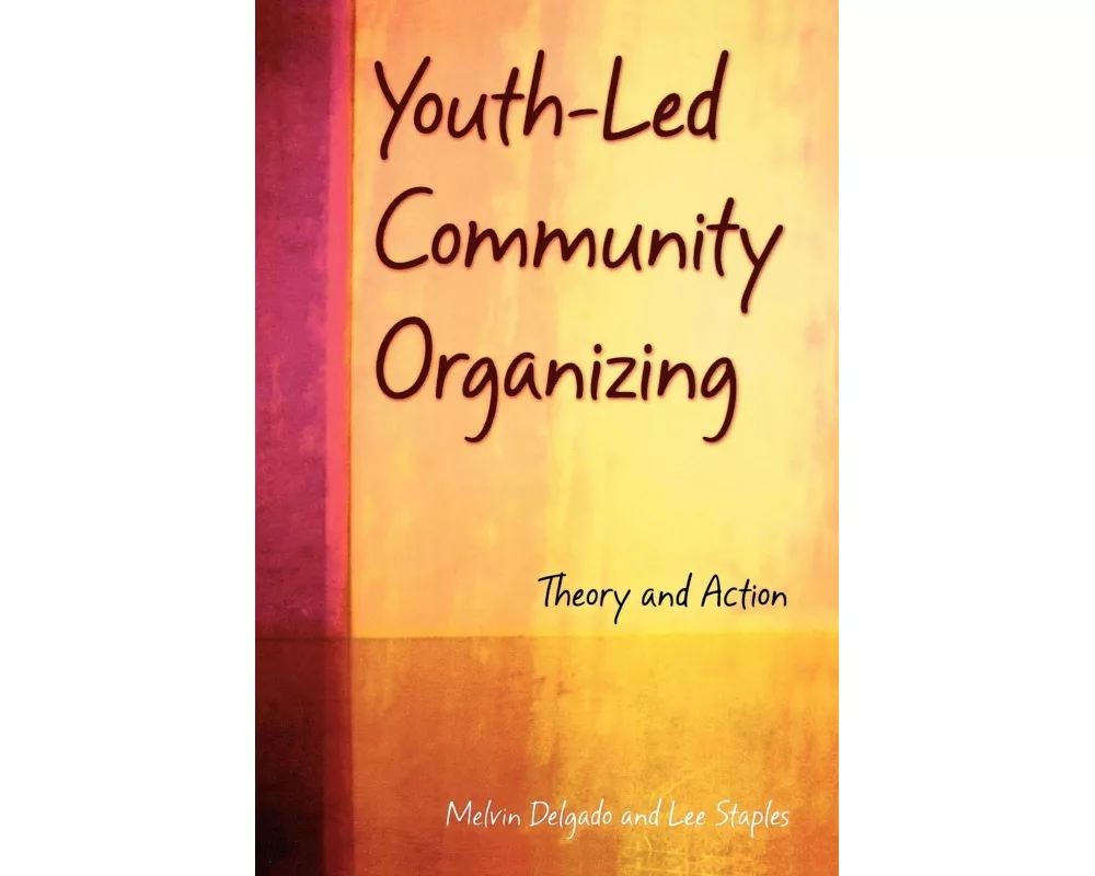 Youth-Led Community Organizing
