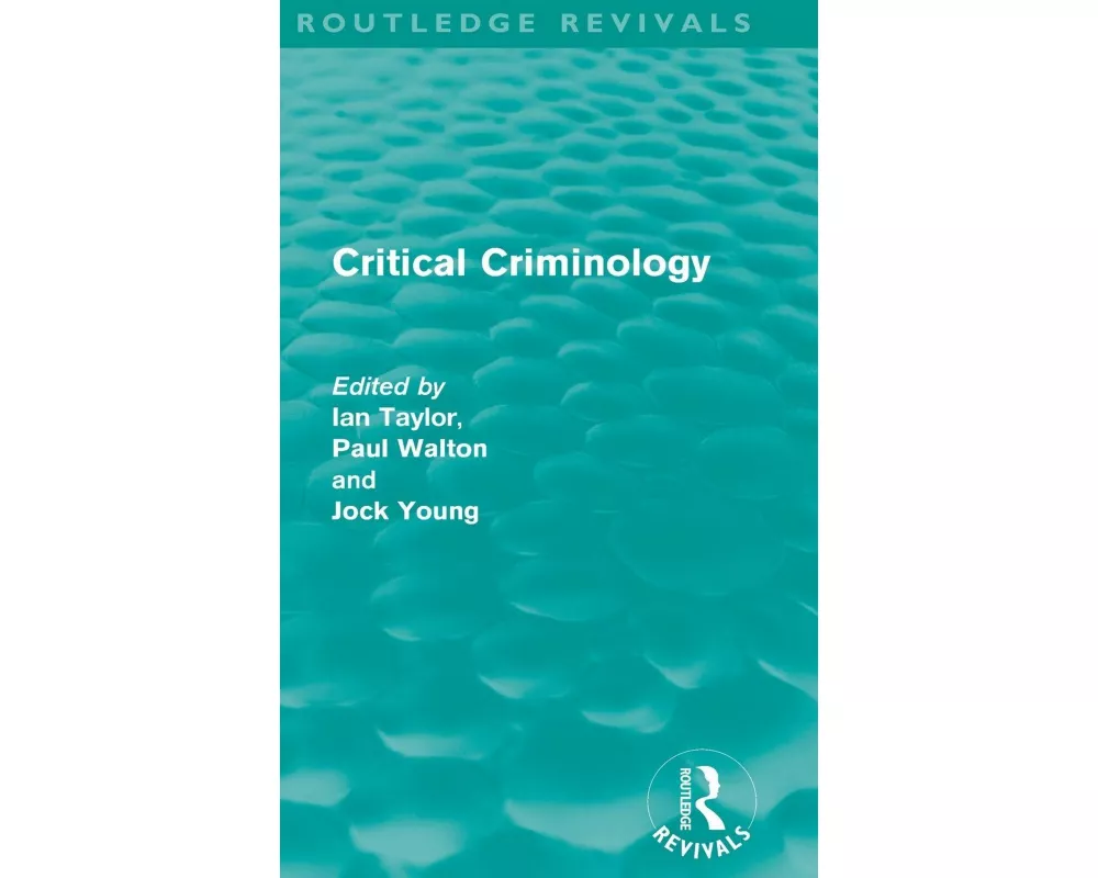 Critical Criminology (Routledge Revivals)