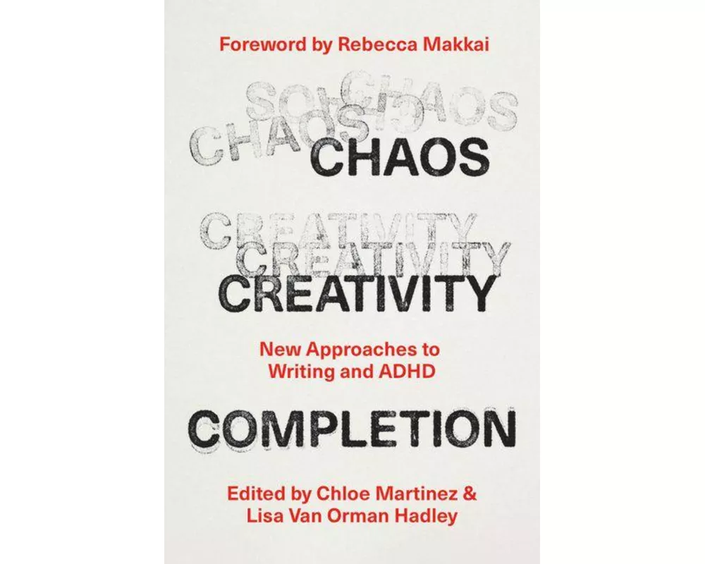 Chaos, Creativity, Completion