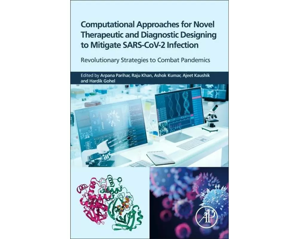 Computational Approaches for Novel Therapeutic and Diagnostic Designing to Mitigate SARS-CoV2 Infection