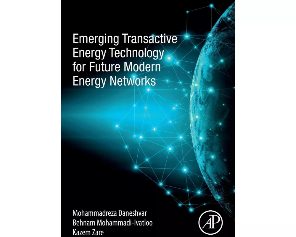Emerging Transactive Energy Technology for Future Modern Energy Networks
