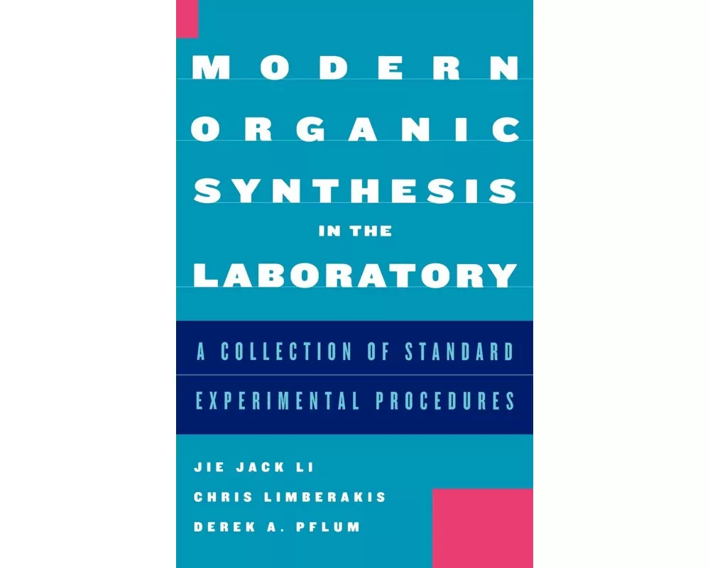 Modern Organic Synthesis in the Laboratory