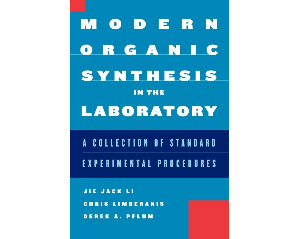 Modern Organic Synthesis in the Laboratory