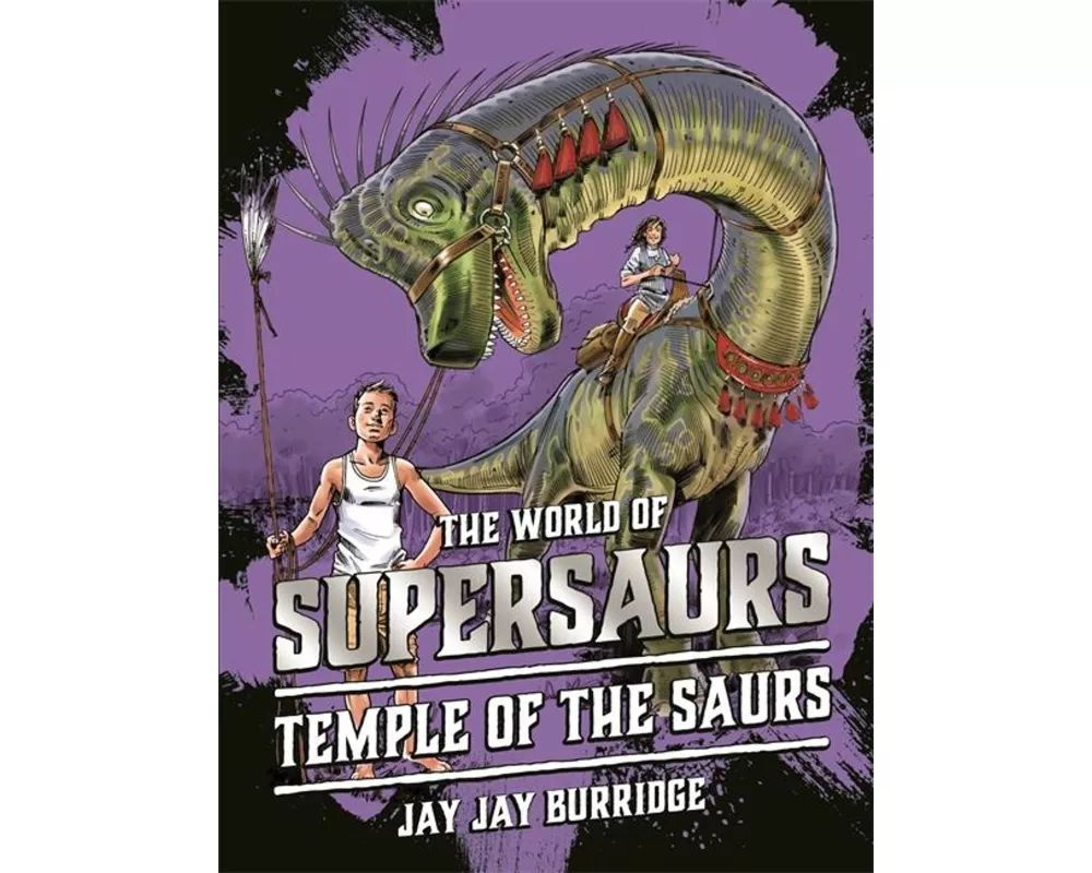 Supersaurs 4: Temple of the Saurs