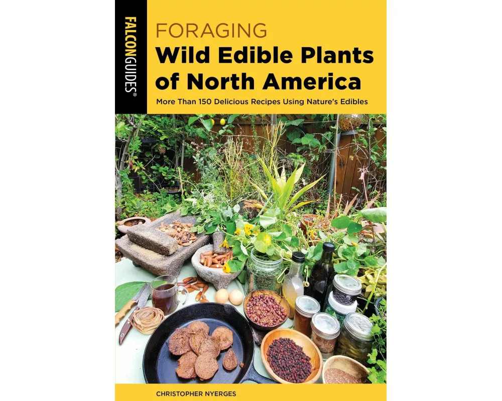 Foraging Wild Edible Plants of North America
