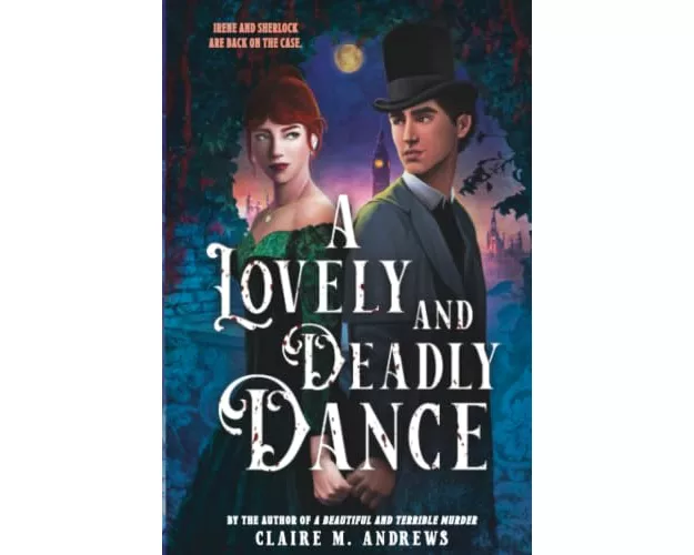 A Lovely and Deadly Dance