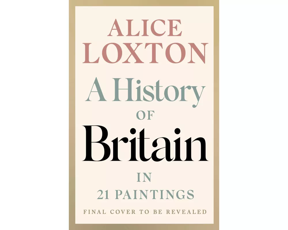 A History of Britain in 21 Paintings