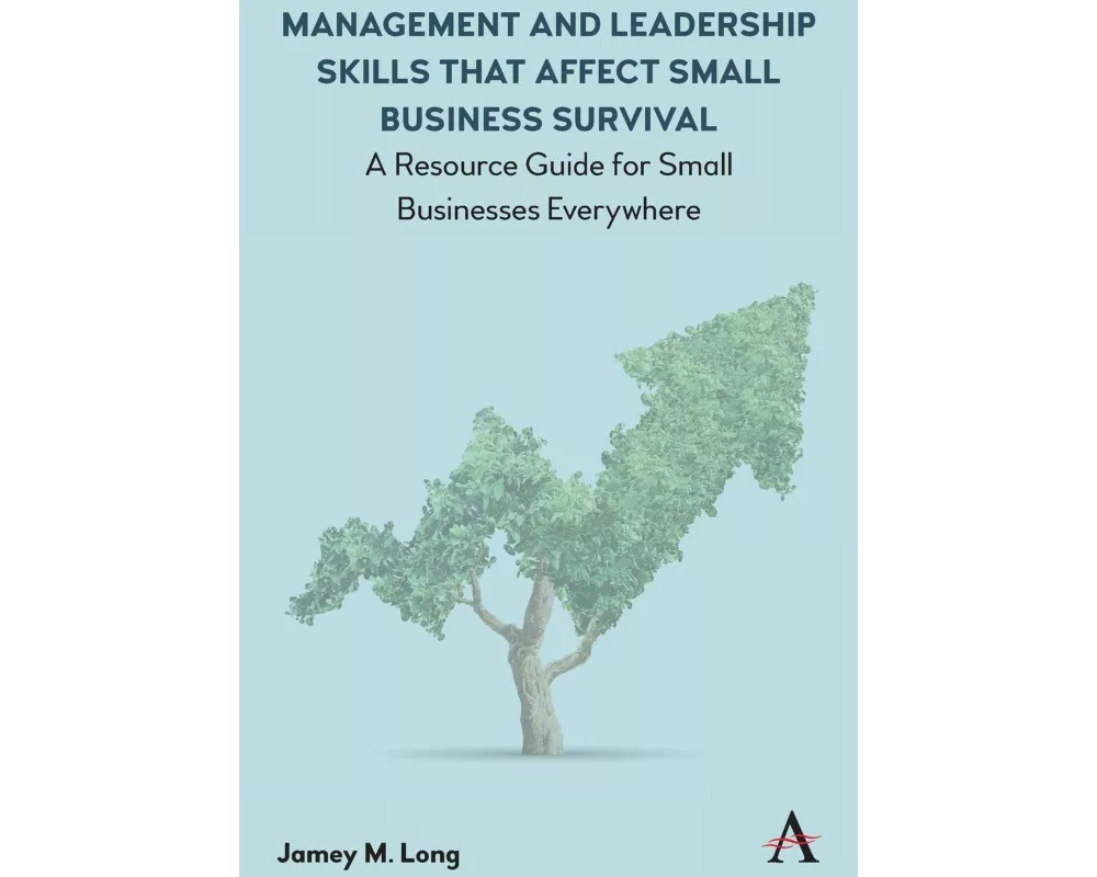Management and Leadership Skills that Affect Small Business Survival