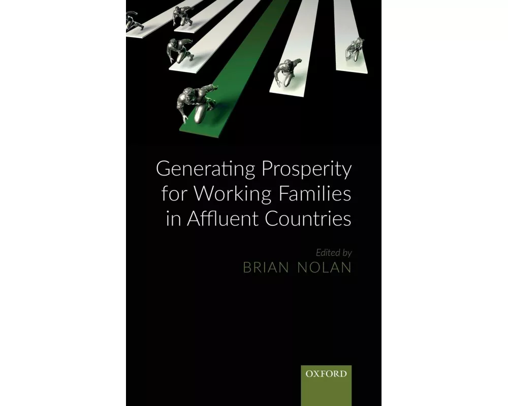 Generating Prosperity for Working Families in Affluent Countries