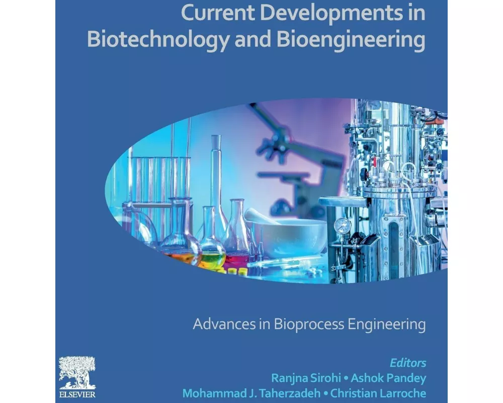 Current Developments in Biotechnology and Bioengineering