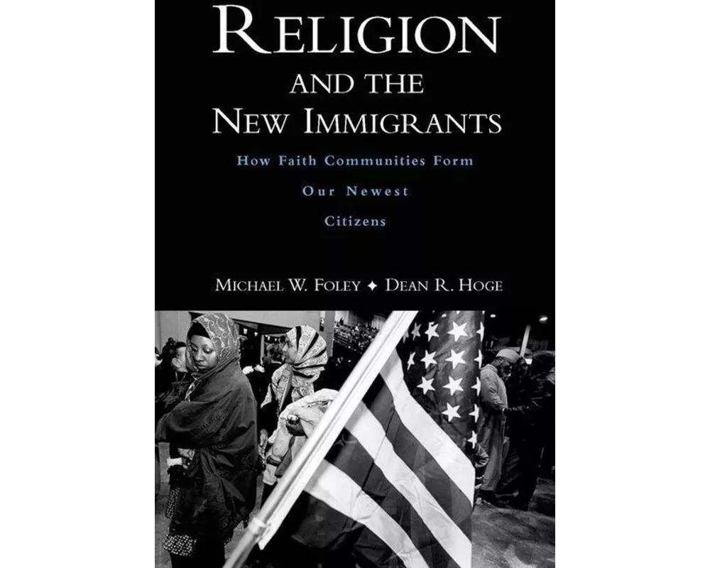 Religion and the New Immigrants