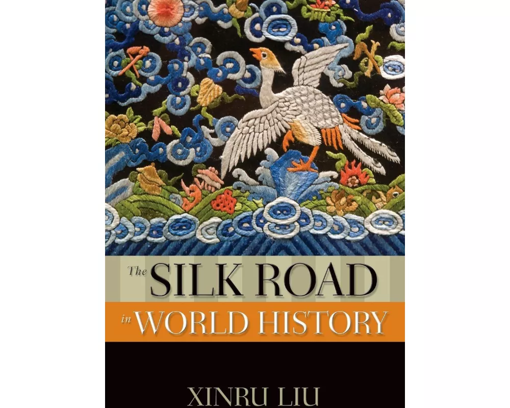 The Silk Road in World History