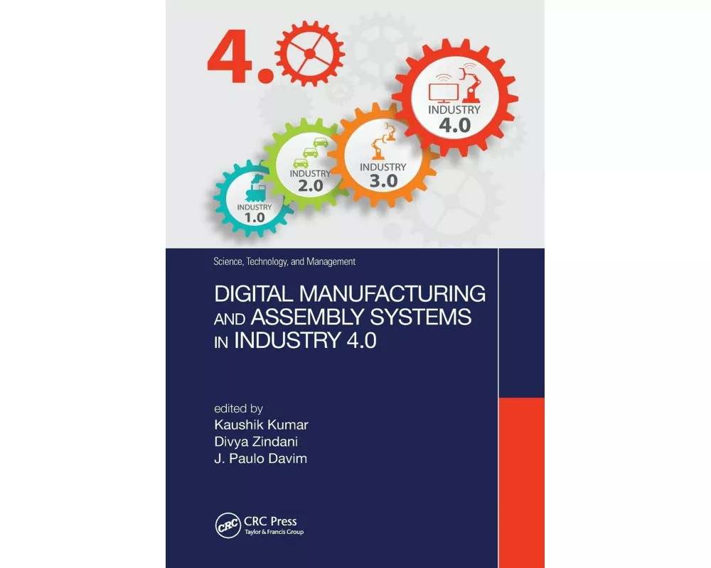 Digital Manufacturing and Assembly Systems in Industry 4.0