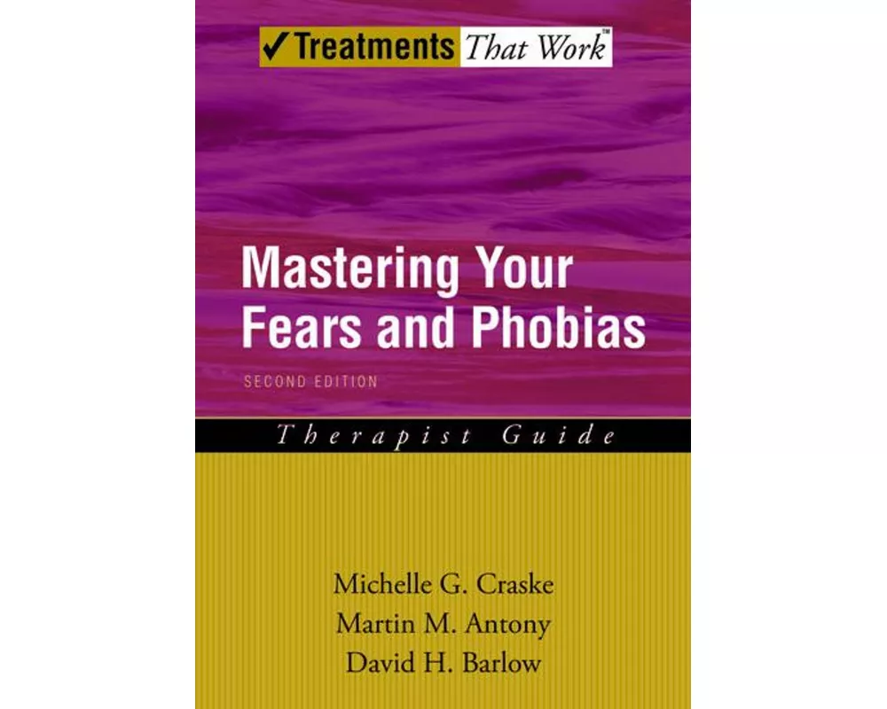 Mastering Your Fears and Phobias