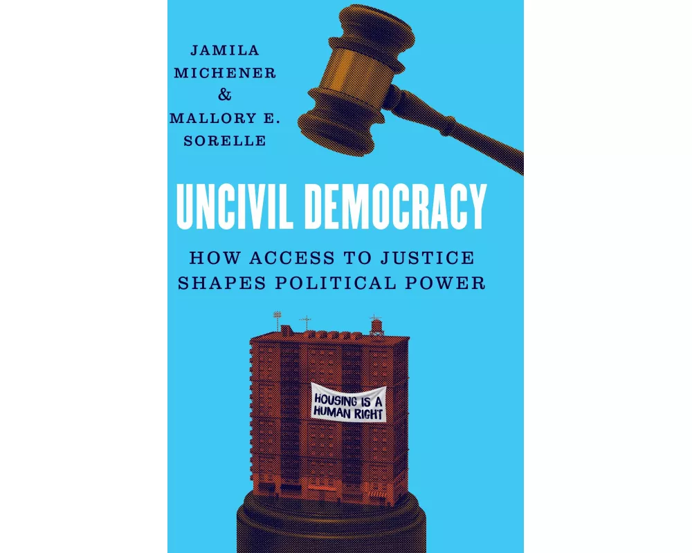 Uncivil Democracy