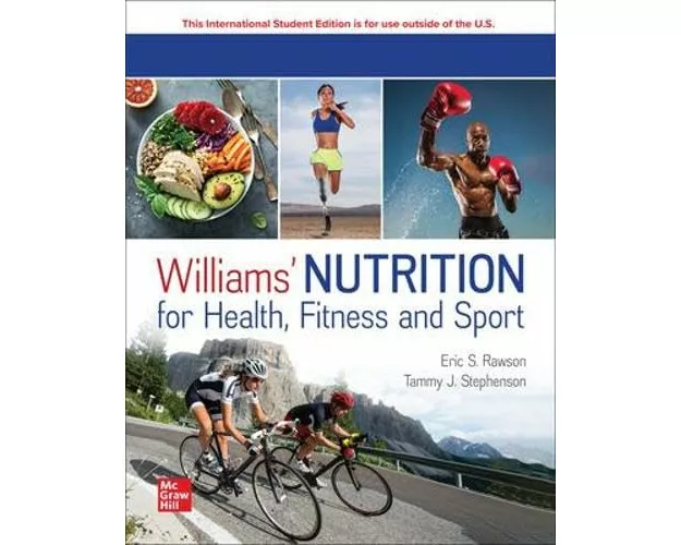 Williams' Nutrition for Health, Fitness and Sport: 2026 Release ISE