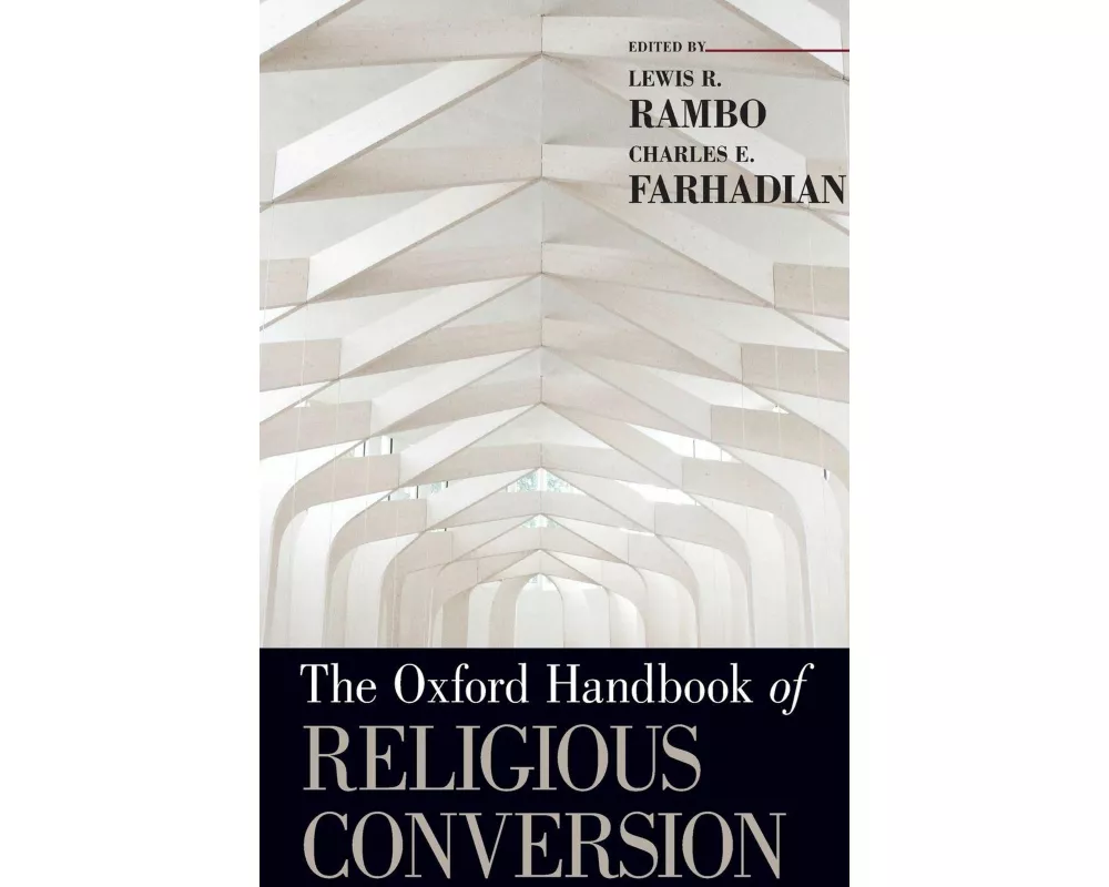 The Oxford Handbook of Religious Conversion