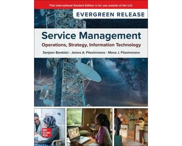 Service Management: Operations, Strategy, Information Technology: 2026 Release ISE