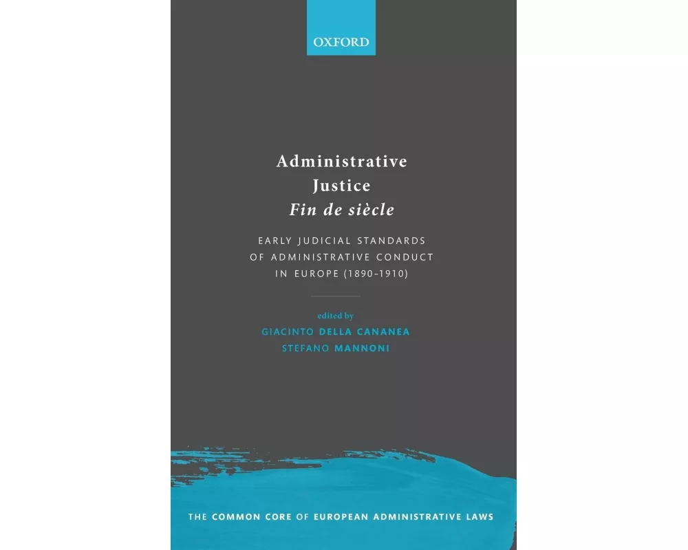 Administrative Justice Fin de siècle