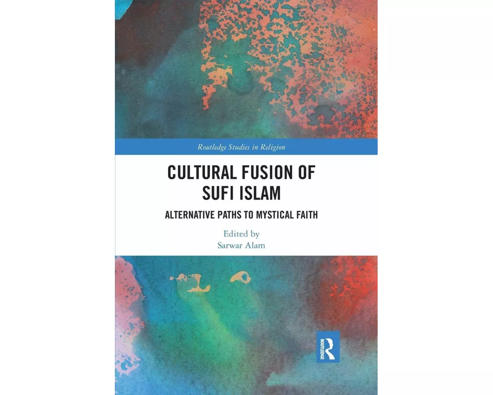 Cultural Fusion of Sufi Islam