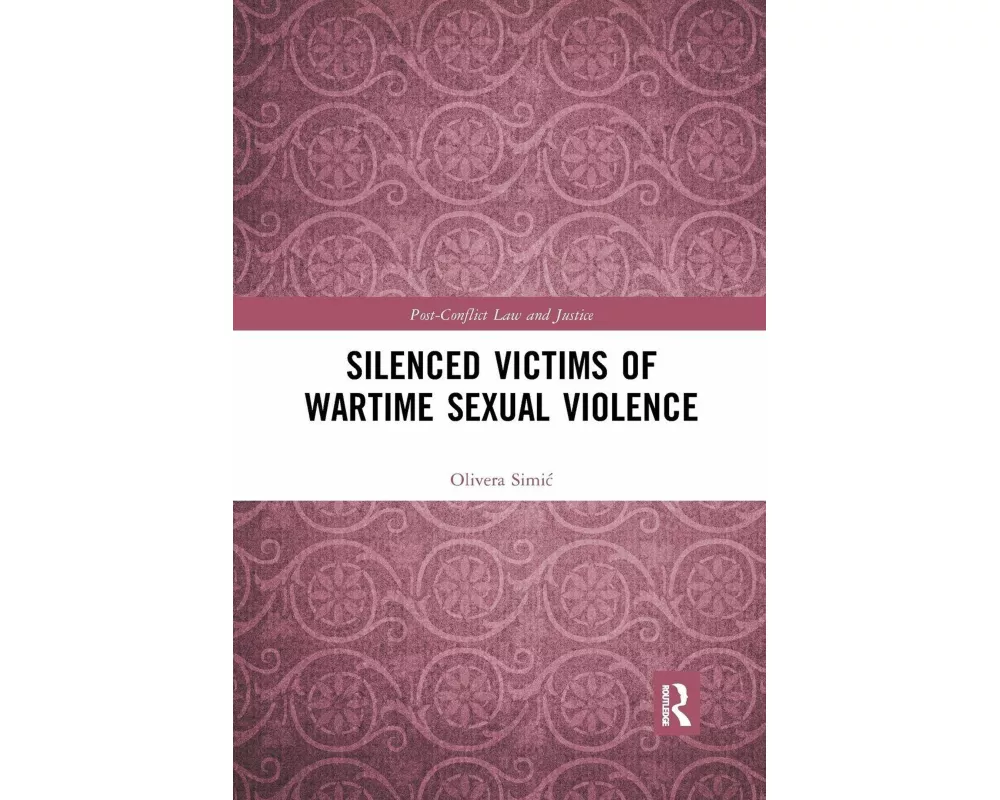 Silenced Victims of Wartime Sexual Violence