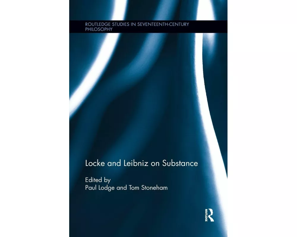 Locke and Leibniz on Substance