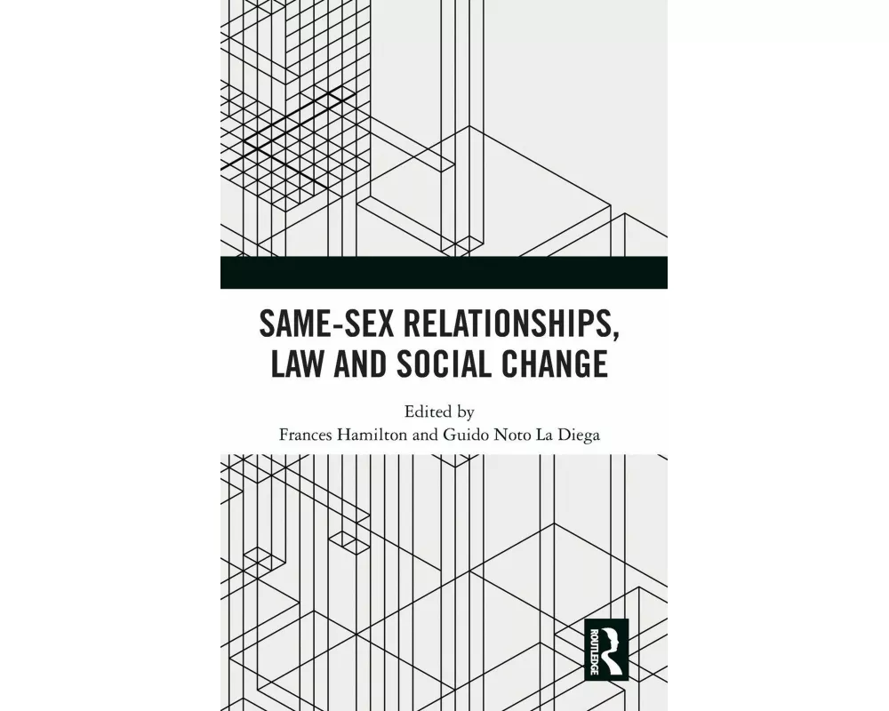Same-Sex Relationships, Law and Social Change