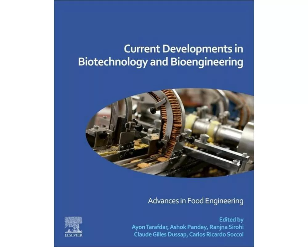 Current Developments in Biotechnology and Bioengineering