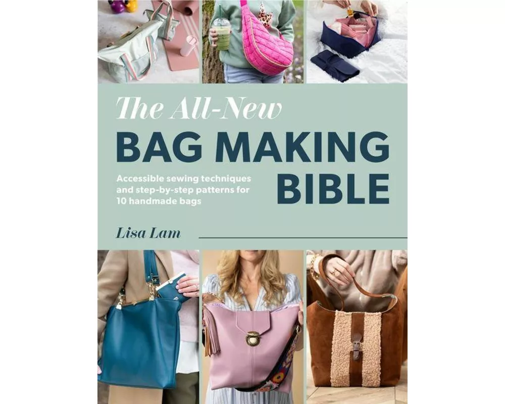 The All-New Bag Making Bible