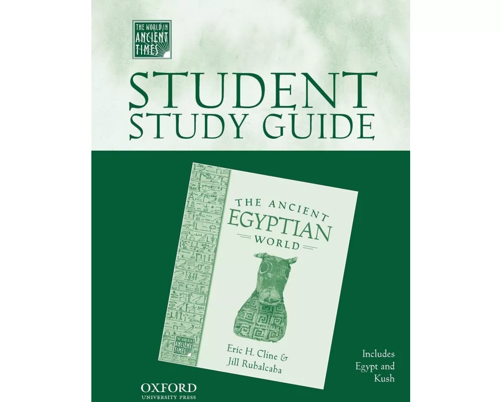 Student Study Guide to The Ancient Egyptian World