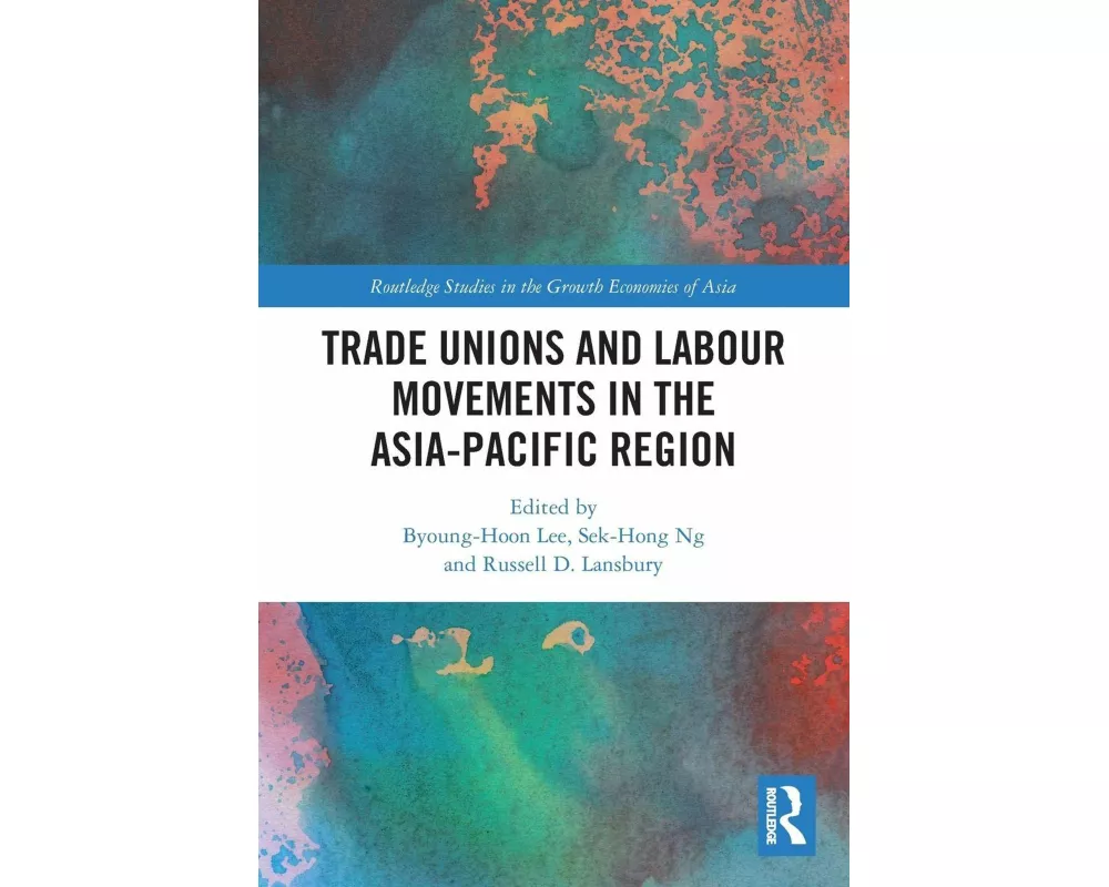 Trade Unions and Labour Movements in the Asia-Pacific Region