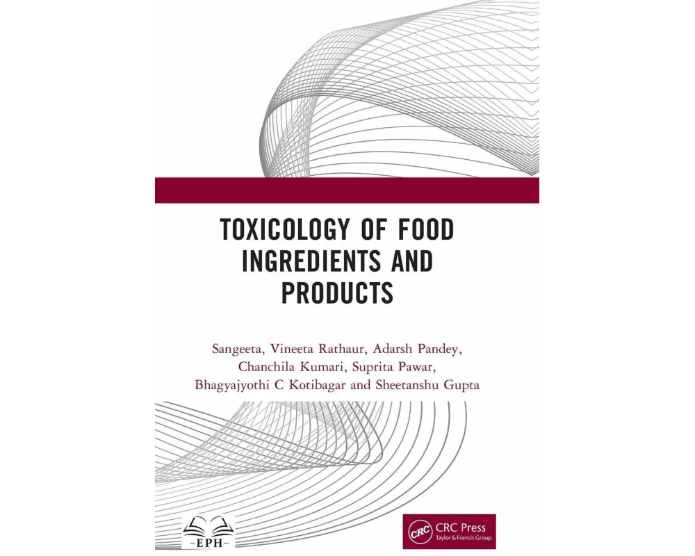 Toxicology of Food Ingredients and Products