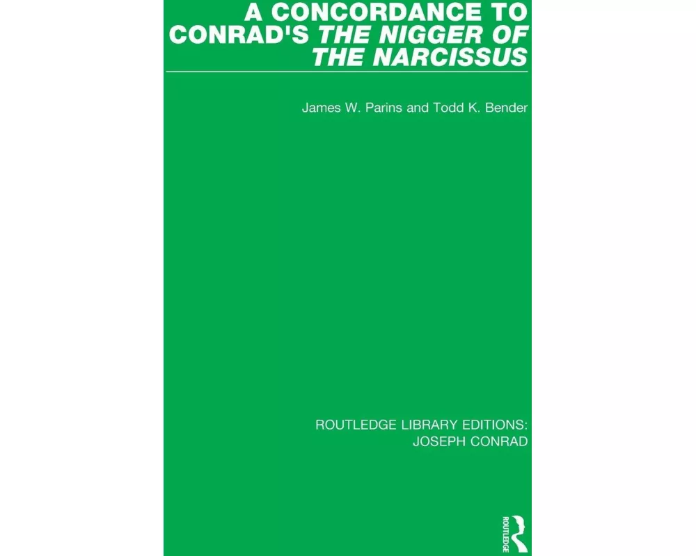 A Concordance to Conrad's The Nigger of the Narcissus