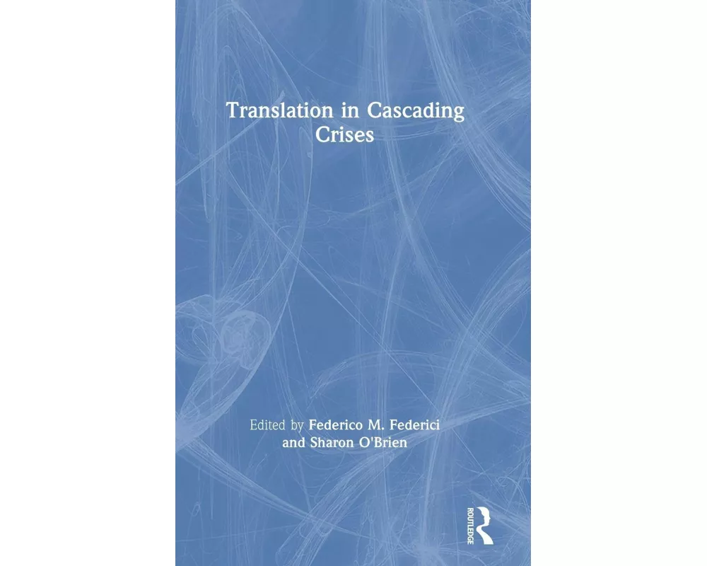 Translation in Cascading Crises