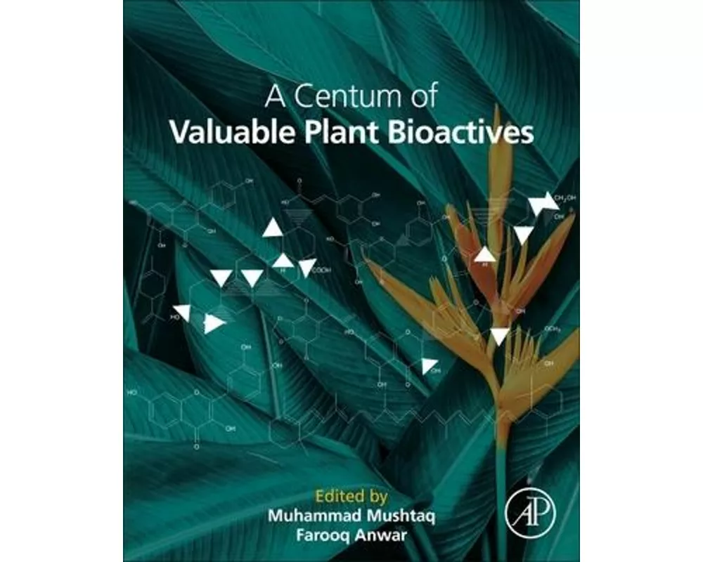 A Centum of Valuable Plant Bioactives