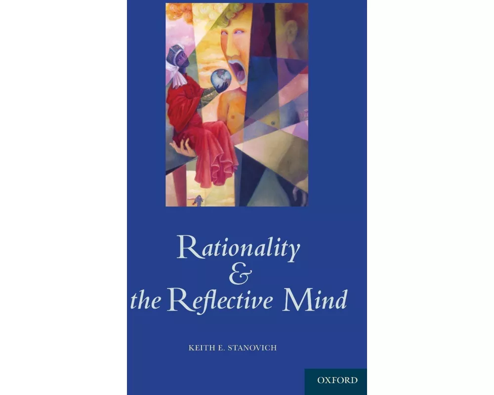 Rationality and the Reflective Mind
