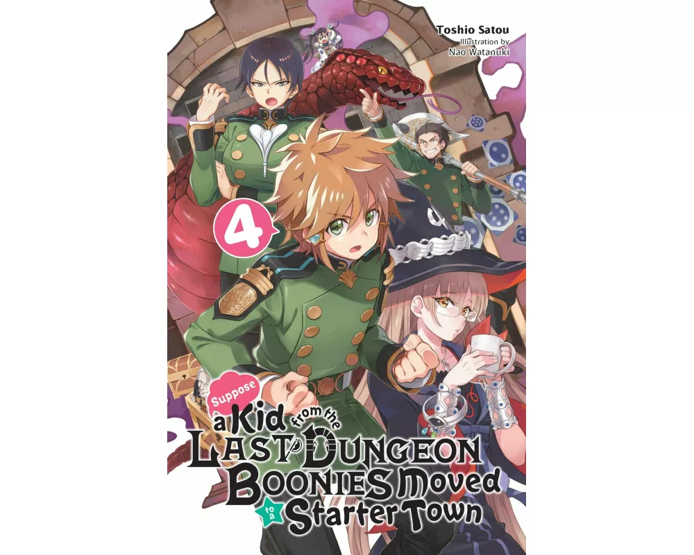 Suppose a Kid from the Last Dungeon Boonies Moved to a Starter Town, Vol. 4 (light novel)