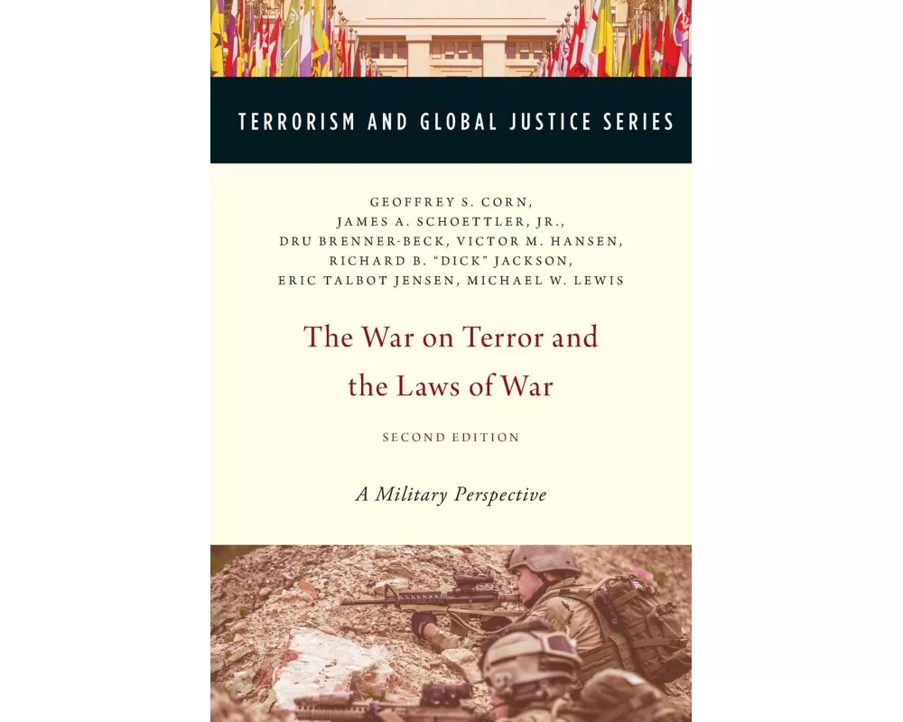 The War on Terror and the Laws of War