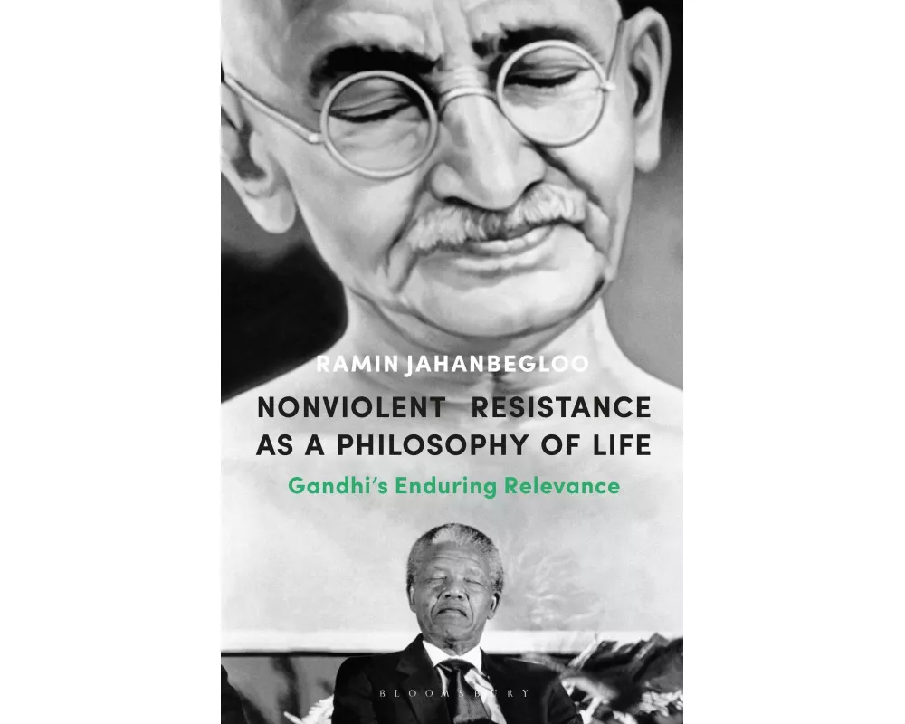 Nonviolent Resistance as a Philosophy of Life